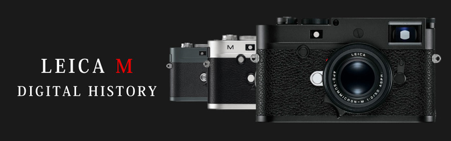 LEICA M DIGITAL HISTORY