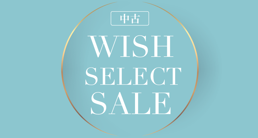 WISH SELECT SALE