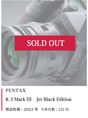 PENTAX K-3 Mark III Jet Black Edition 2022