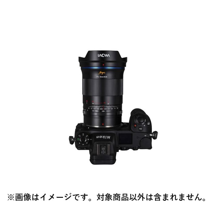 新品)LAOWA （ラオワ） Argus FF II 45mm F0.95（ニコンZ用）（商品ID