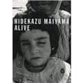 書籍 舞山秀一写真集 『ALIVE』