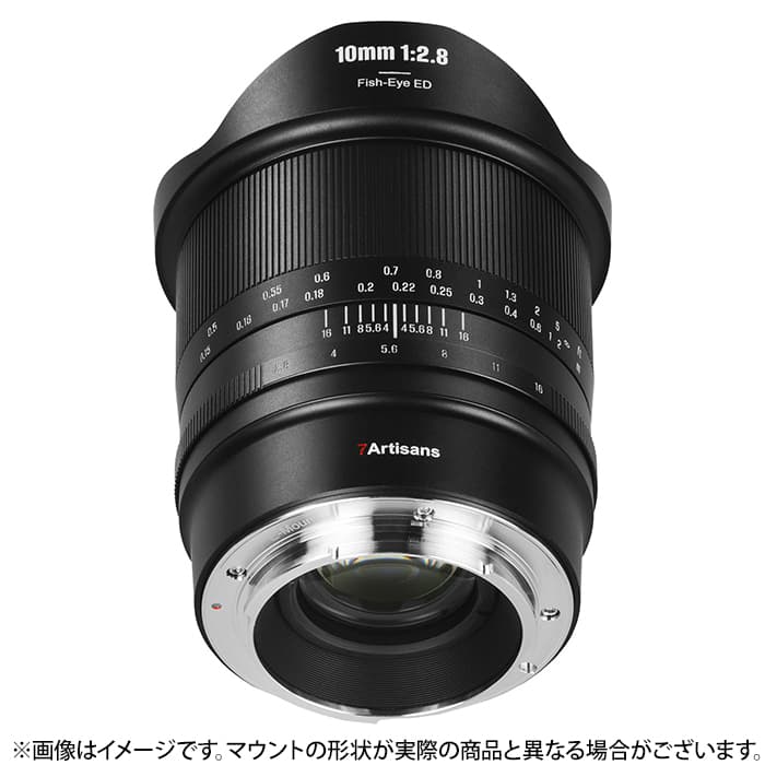 「RFマウントCanon用」7artisans 10mm F2.8 II 七工匠 7Artisans 10mm F2.8 II Fish-eye ED 魚眼レンズ | 焦点工房